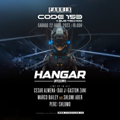 Gaston Zani @ CODE 153 Fabrik Madrid (Hangar Opening Set) 22 - 04 - 23