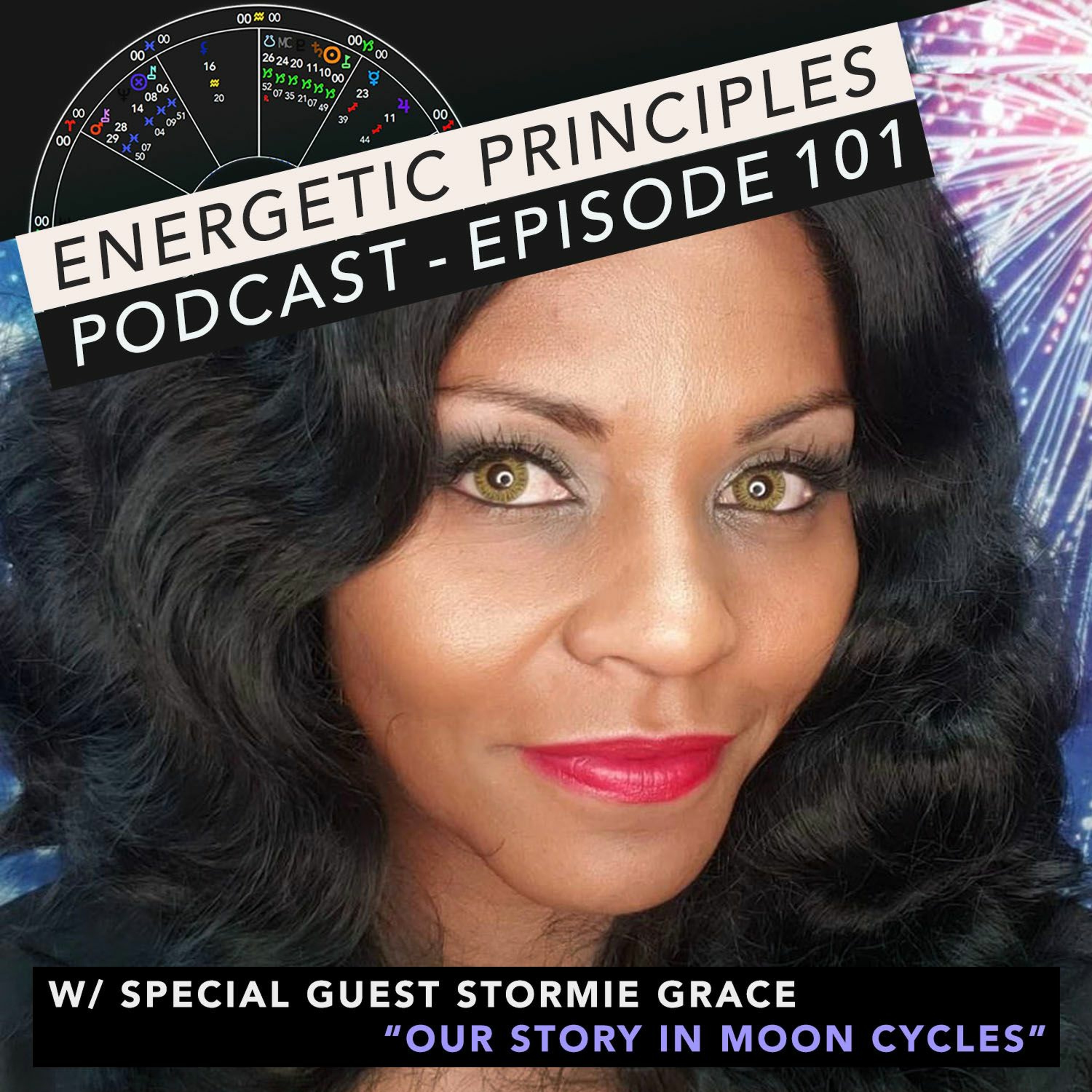 EP Podcast #101 w/ special guest Stormie Grace - Our Story In Moon Cycles episode artwork