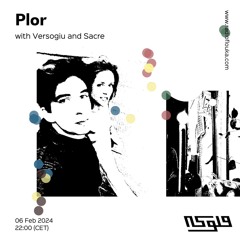 Plor with Versogiu and Sacre - 06/02/2024