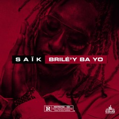 SAIK - BRILE'Y BA YO
