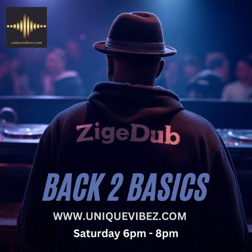 BACK 2 BASICS ON UNIQUEVIBEZ 19TH APRIL 2025