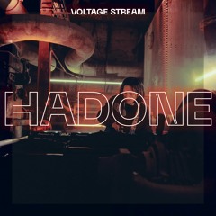 VOLTAGE Stream - Hadone