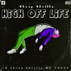 High Off Life