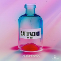 KSHMR - Satisfaction (Vic Edit) Short Mix