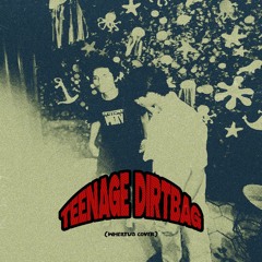 Teenage Dirtbag (Wheatus cover) ft. Ihsaan