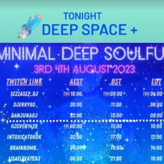 Deep Space #122 + Twitch Djs