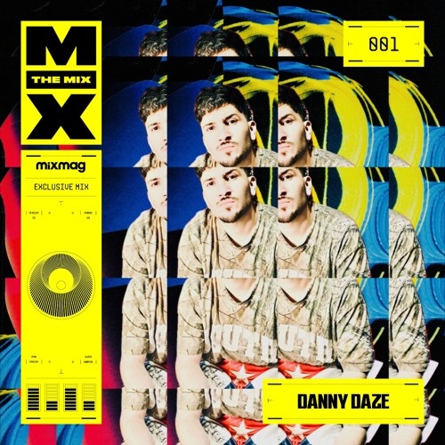 The Mix 001: Danny Daze