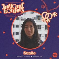 Suade | Fault TV DJ Set at IWD Beyond Borders (March 7, 2021)