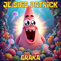 Je suis Patrick