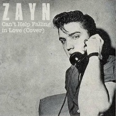 ZAYN - Can't Help Falling in Love (Cover)