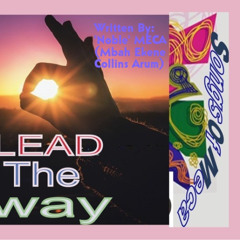 Lead The Way..