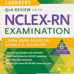 Download PDF Saunders Q & A Review for the NCLEX-RN? Examination, 8e Full