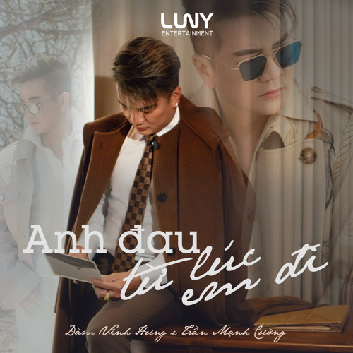 Anh Đau Từ Lúc Em Đi