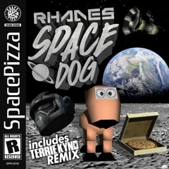Rhades - Space Dog (Terrie Kynd Remix) [Out Now]