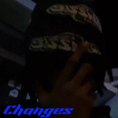 Changes