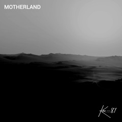 MOTHERLAND