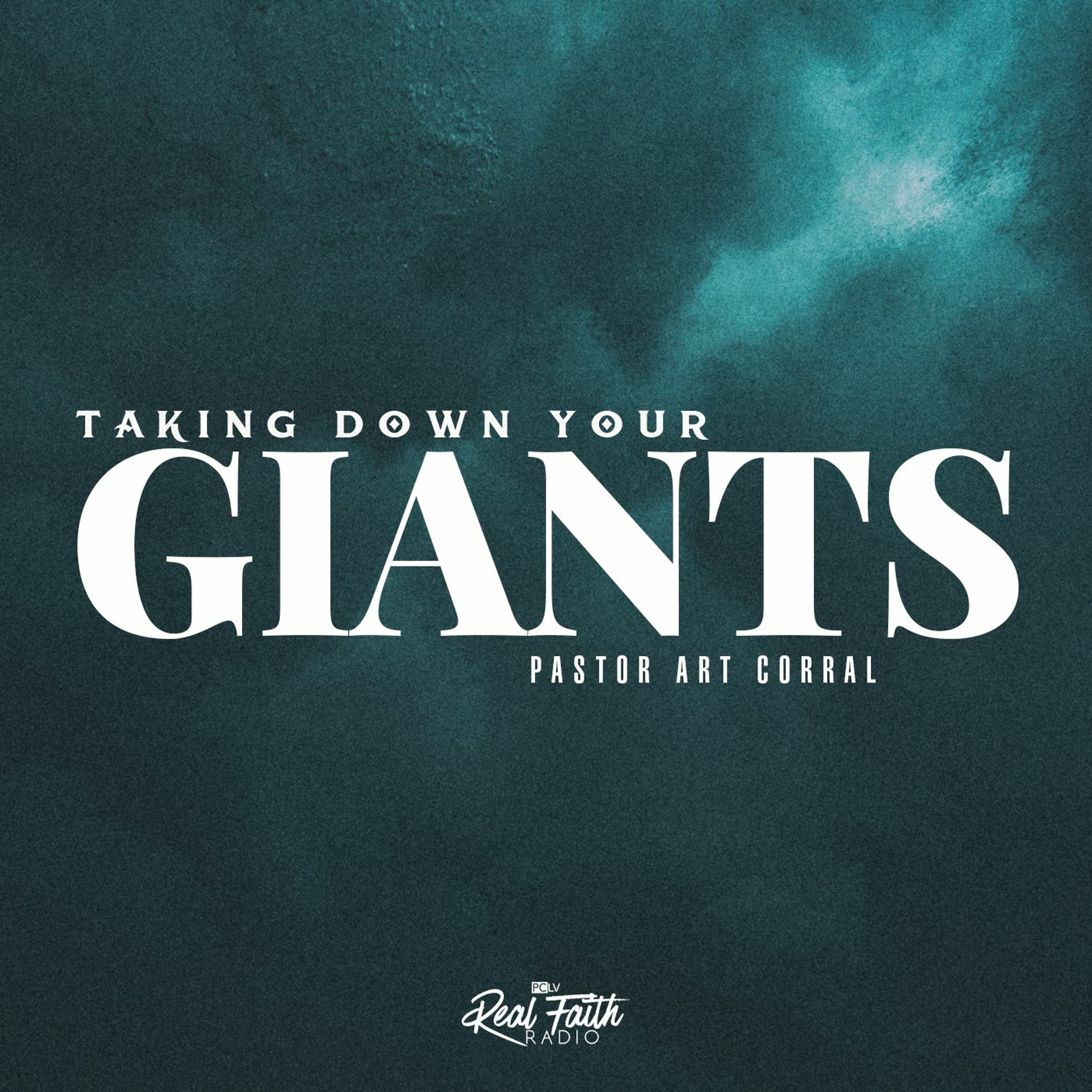 "Taking Down Your Giants," Pastor Art Corral (October 4, 2020) episode artwork
