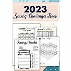 <<Read> 2023 Saving Challenges Book: 100+ Pages Savings Challenges Book, Savings Tracker, 50 Unique
