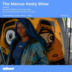 Rinse Fm Guest Mix - Marcus Nasty Show!