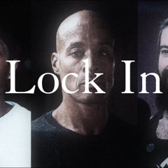 Lock In.