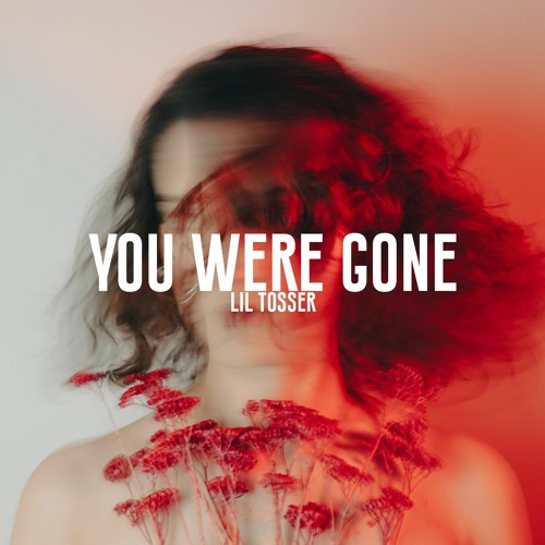 You Were Gone