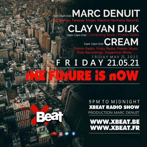 The Future Is Now on Xbeat Radio guest mix (21-05-2021)