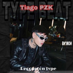 Type Beat Reggaeton / Tiago PZK 2022