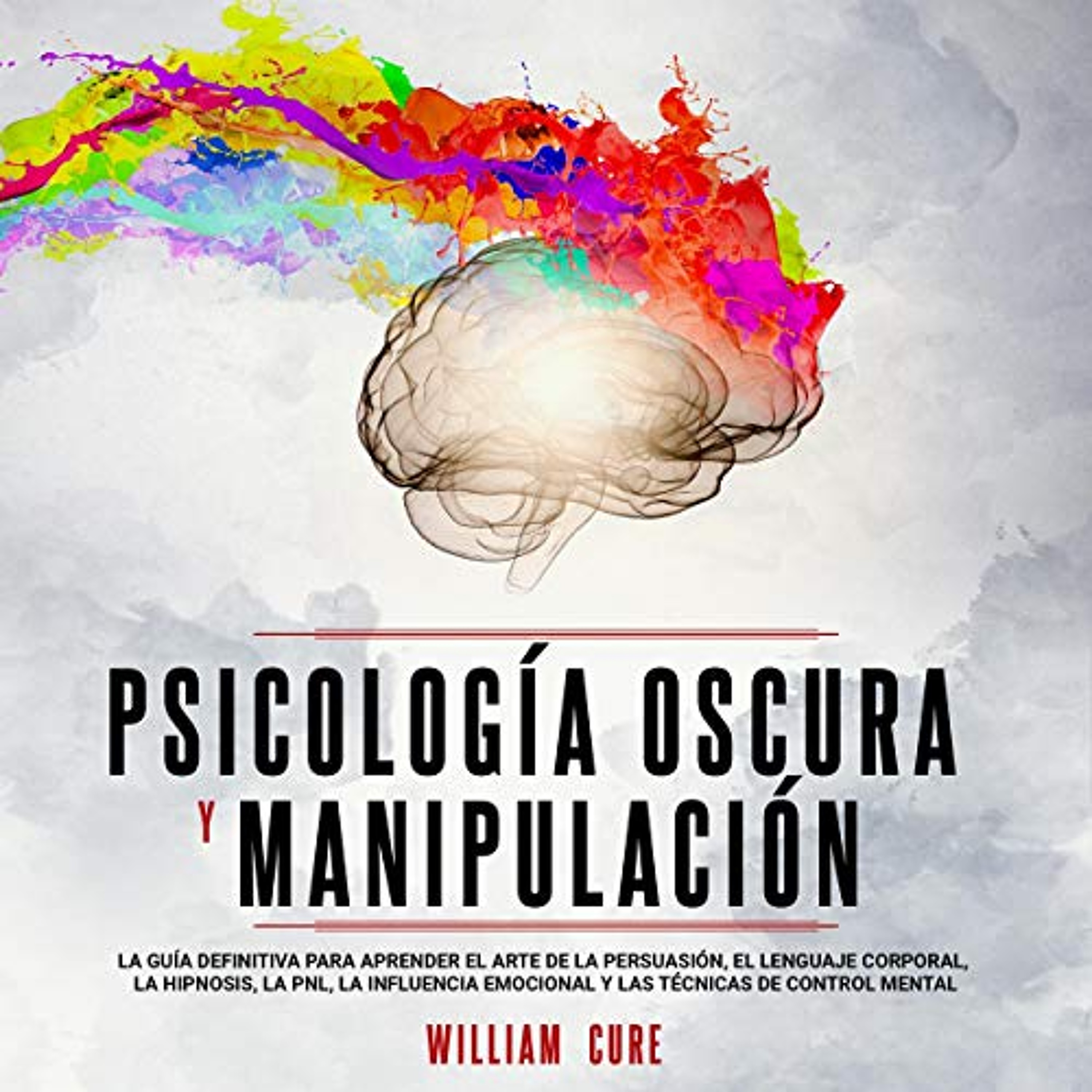 Psicología Oscura Y Manipulación [Dark Psychology and Manipulation] (Audiolibro) | Prueba Gratis
