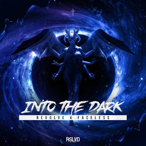 Revolve x Faceless - Into The Dark † | Official Preview [OUT NOW]