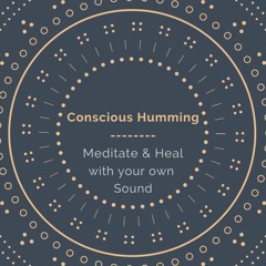 Concious Humming - Guided Meditation with Sri Anish & Anandi