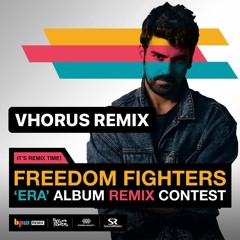 Freedom Fighters - Era (Vhorus Remix)