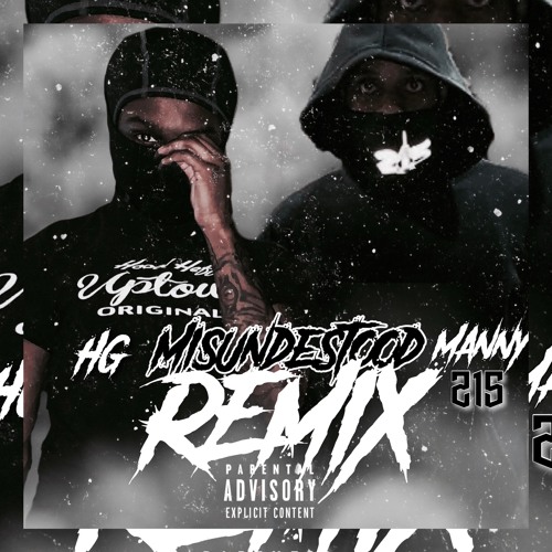Misunderstood Remix ft. Manny215