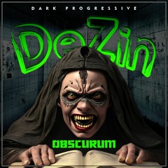 DeZin - Obscurum [Set Mix]