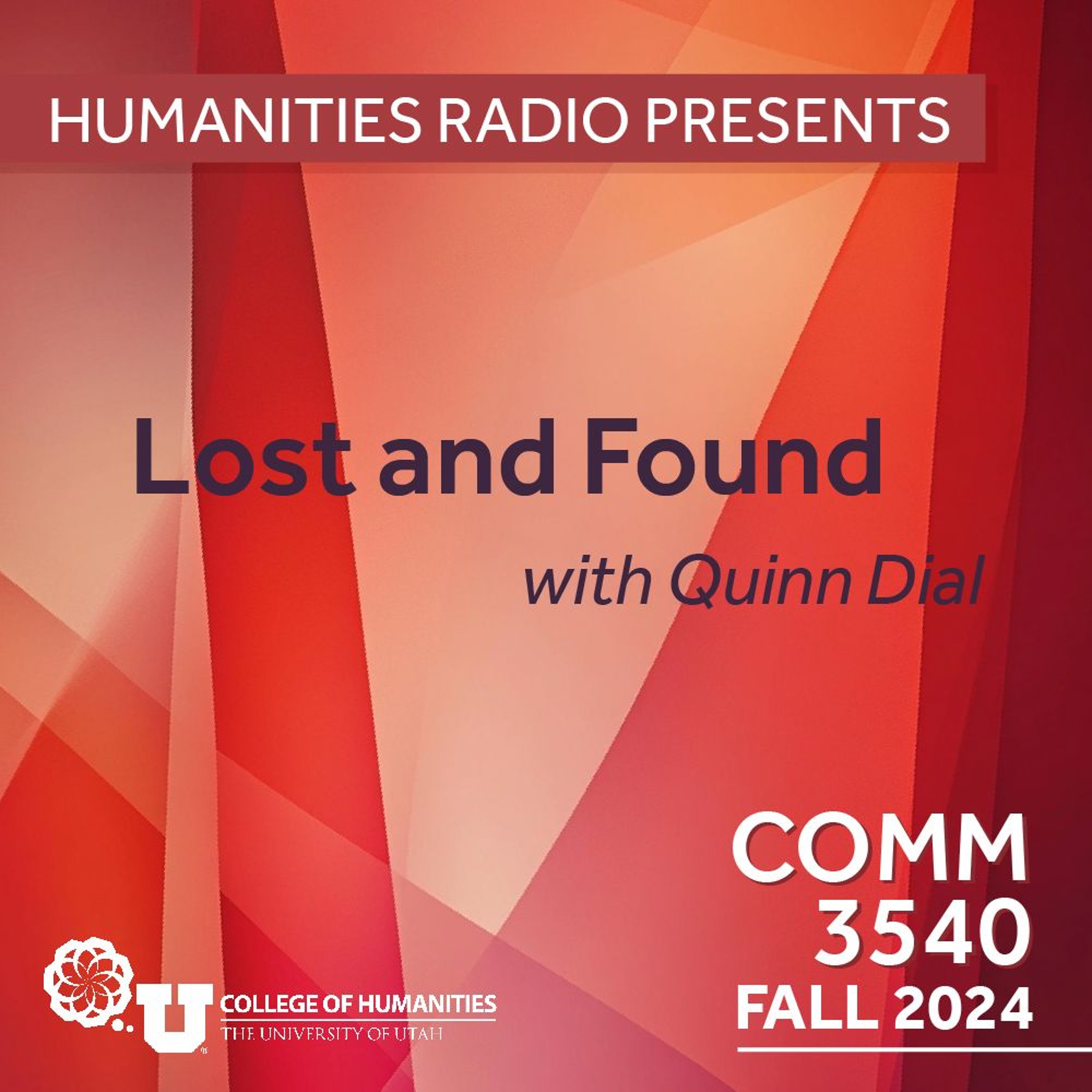 Humanities Radio Presents Comm 3540: Lost And Found episode artwork