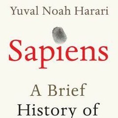 [Download] Sapiens: A Brief History of Humankind - Yuval Noah Harari