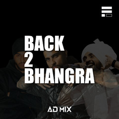 Back 2 Bhangra | AD Mix