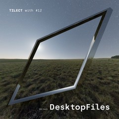 TILECT with #12 DesktopFiles
