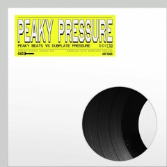 4WD001: Peaky Beats & Dubplate Pressure - Peaky Pressure EP