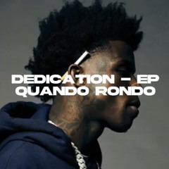 Quando Rondo - Dedication