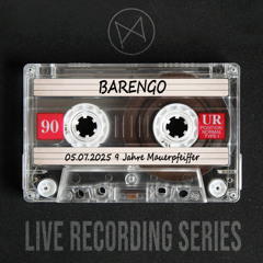 Barengo @ 9 Jahre Mauerpfeiffer 05.07.2025