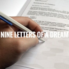 Nine letters of a dream