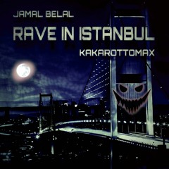 Rave in Istanbul [ FREE DL]