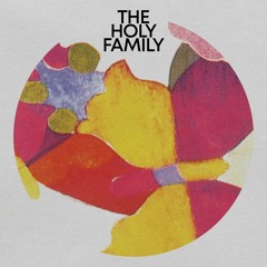 The Holy Family – Rainy Day In June