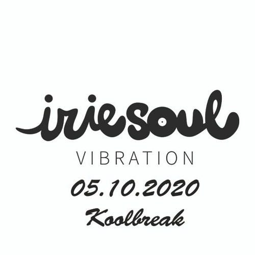 Irie Soul Vibration (05.010.2020 - Part 1) brought to you by Koolbreak Radio Superfly