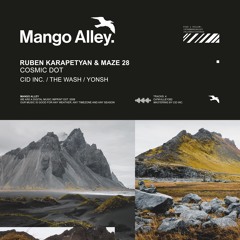 Premiere: Ruben Karapetyan & Maze 28 - Cosmic Dot (The Wash Remix) [Mango Alley]