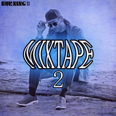Burning B - Mixtape 2 (2020)