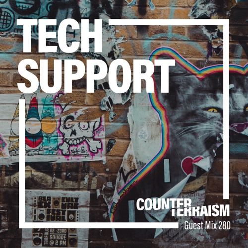 Counterterraism Guest Mix 280: Tech Support