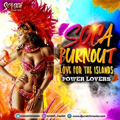 Soca Burnout - Power Lovers