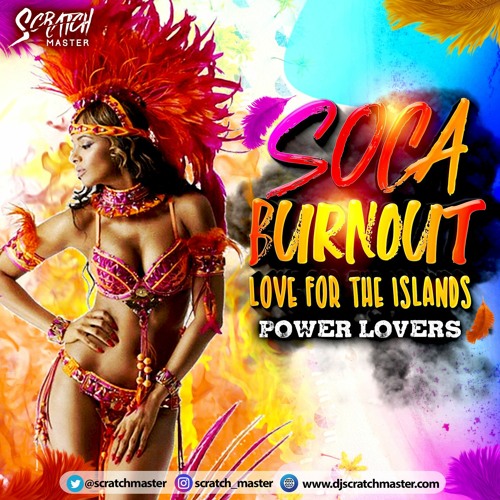 Soca Burnout - Power Lovers