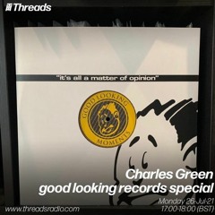 Charles Green - good looking records special - 26-Jul-21